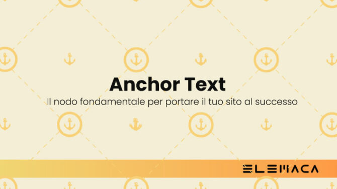 Guida alle anchor text: quali usare e come utilizzarle