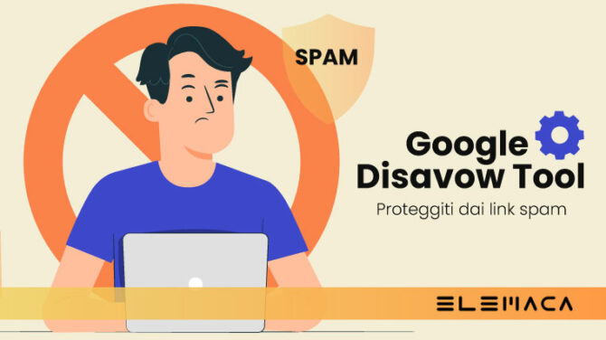 Guida al disavow tool di Google per rinnegare i link