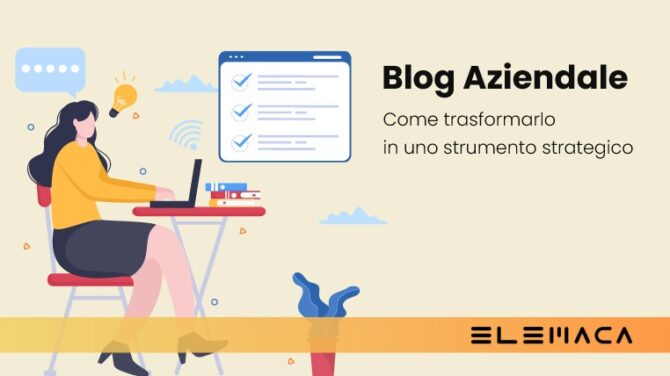 5 motivi per cui il Blog aziendale è uno strumento utile oggi