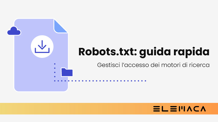 Al momento stai visualizzando Cos’è e come utilizzare il file Robots.txt