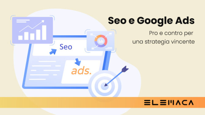 Differenze e Vantaggi tra SEO e Google Ads